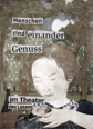 Menschen sind einander Genuss