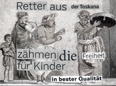 Retter aus der Toskana