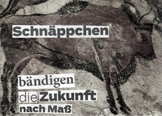 Schnäppchen bändigen die Zukunft nach Maß